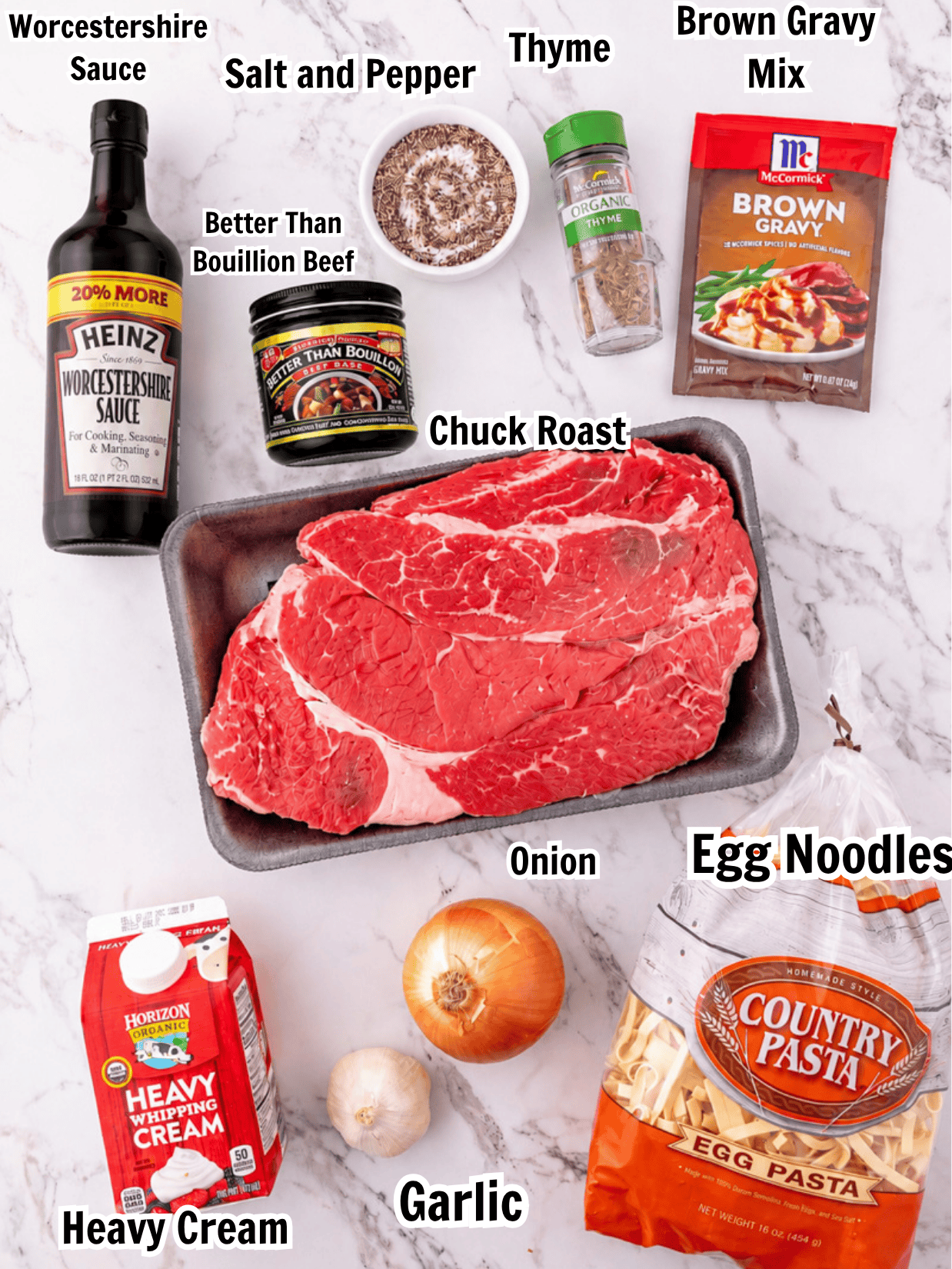 ingredients including chuck roast, better than bouillon, brown gravy mix, egg noodles, onion, heavy cream, and garlic.